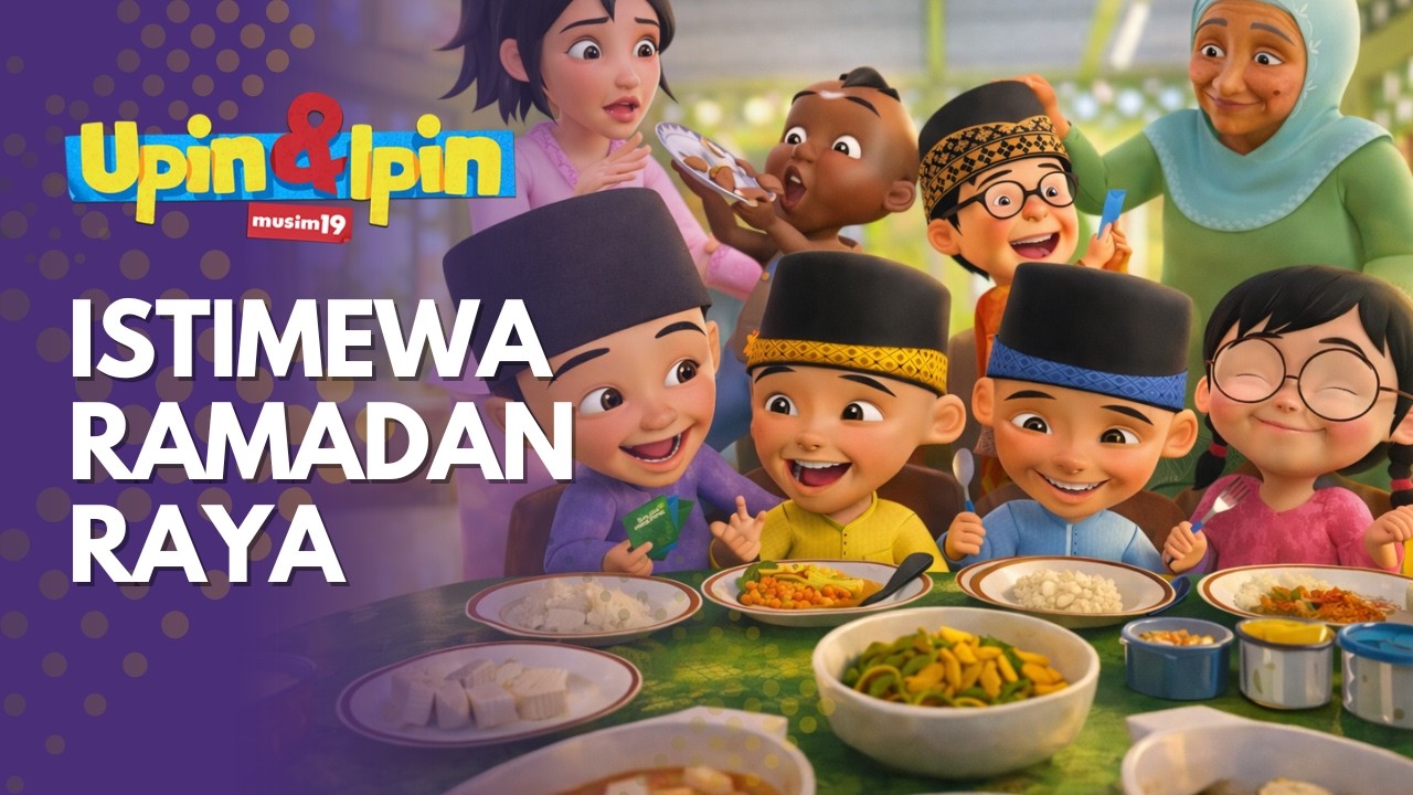 Upin & Ipin - Ramadan Tiba 2026 (Full Episode)